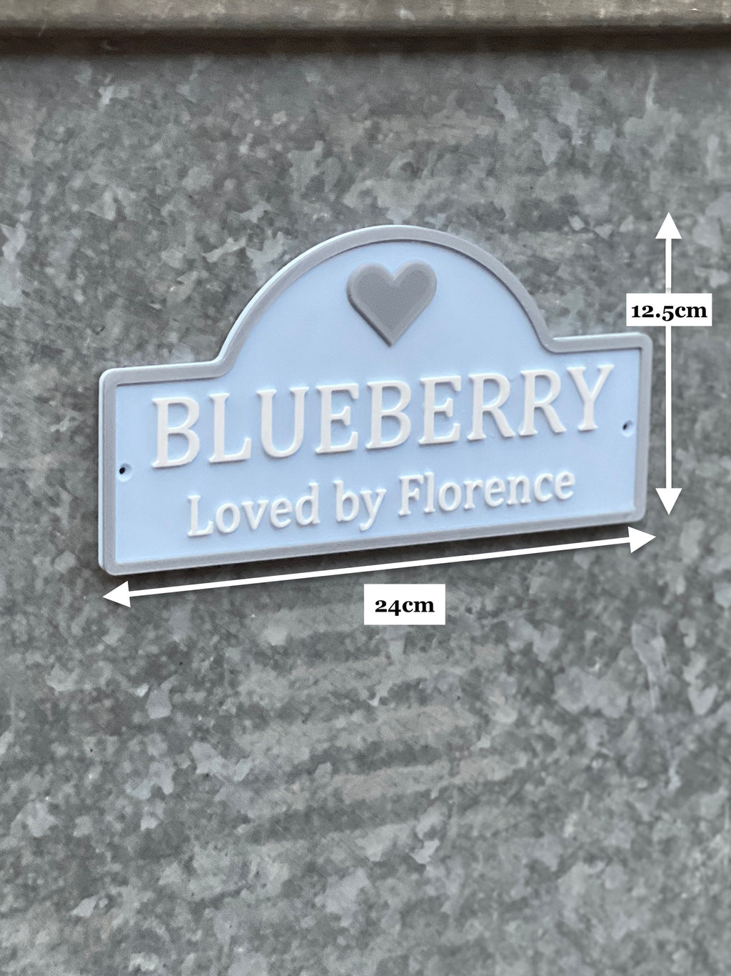 Loved By sign dimensions, 24cm by 12.5cm, reading Blueberry Loved by Florence